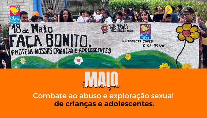 18 de Maio – Dia do Combate ao Abuso e Exploração Infantil