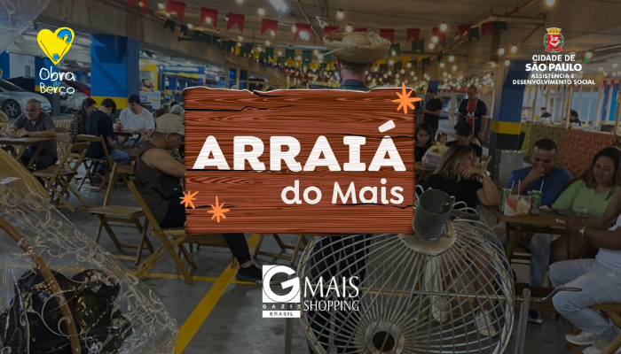 Festa Julina – Arraiá do Shopping Mais