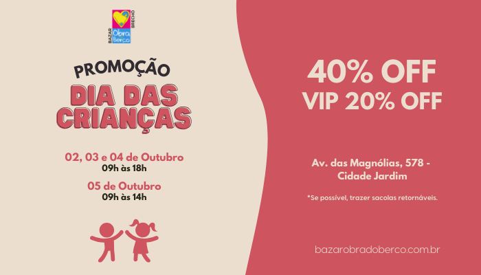 Promoção de Dia das Crianças – Bazar Brechó Obra do Berço